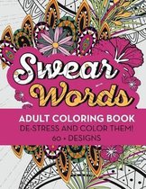 Swear Words Adult Coloring Book