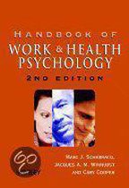 Handbook of Work and Health Psychology