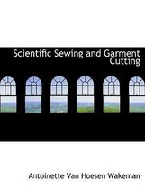 Scientific Sewing and Garment Cutting