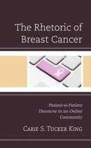 Lexington Studies in Health Communication-The Rhetoric of Breast Cancer