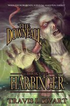 Downfall- Harbinger