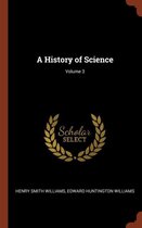 A History of Science; Volume 3