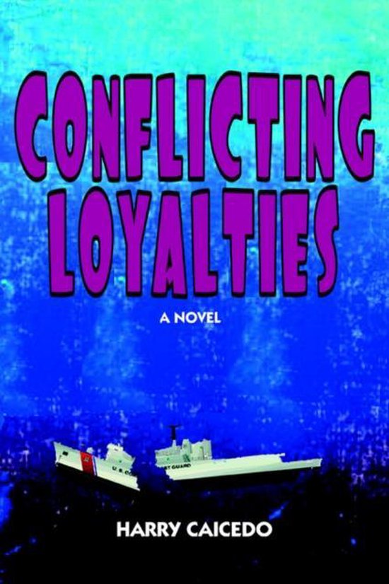Conflicting Loyalties - cover