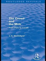 Routledge Revivals - The Crowd and the Mob (Routledge Revivals)