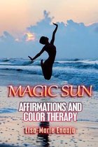 Magic Sun Affirmations and Colour Therapy