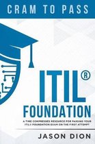 Cram to Pass- Itil(r) Foundation