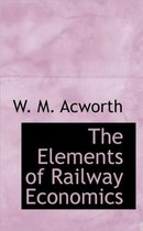 The Elements of Railway Economics