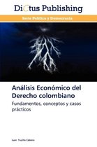 Analisis Economico del Derecho Colombiano