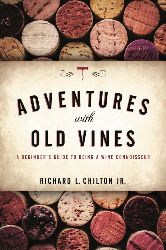 Adventures with Old Vines - cover