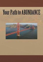 Your Path to Abundance