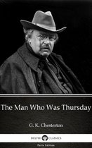 Delphi Parts Edition (G. K. Chesterton) 8 - The Man Who Was Thursday by G. K. Chesterton (Illustrated)