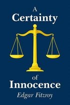 A Certainty of Innocence