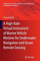 A High-Rate Virtual Instrument of Marine Vehicle Motions for Underwater Navigation and Ocean Remote Sensing