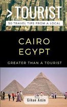 Greater Than a Tourist- Greater Than a Tourist- Cairo Egypt