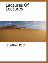 Lectures of Lectures