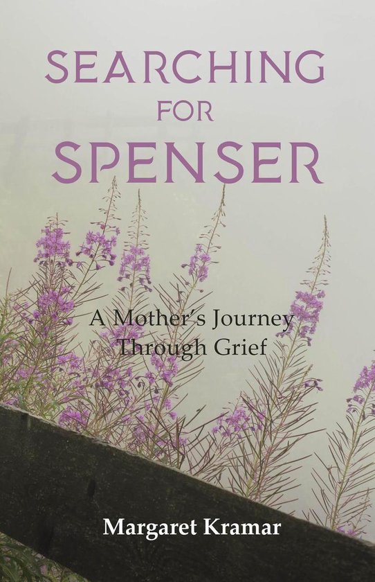 Searching for Spenser - A Mother's Journey Through Grief - cover