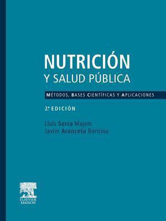 Nutrici N Y Salud P Blica M Todos Bases Cient Ficas Y Aplicaciones Bol