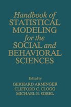 Handbook of Statistical Modeling for the Social and Behavioral Sciences