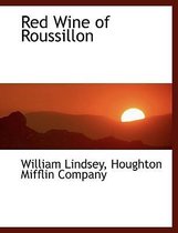 Red Wine of Roussillon