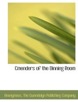 Cmenders of the Dinning Room