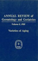 Annual Review Of Gerontology And Geriatrics, Volume 8, 1988