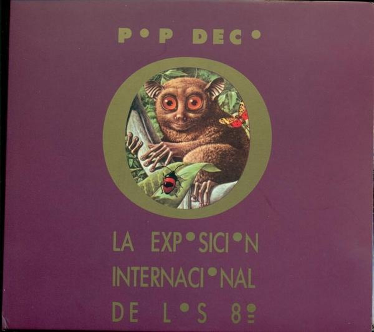 Pop Deco. La Expo Int. De Los 80