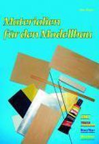 Materialien für den Modellbau