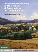 Cambridge Studies on the American South -  Jefferson's Freeholders and the Politics of Ownership in the Old Dominion