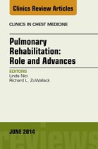 The Clinics: Internal Medicine 35-2 - Pulmonary Rehabilitation: Role and Advances, An Issue of Clinics in Chest Medicine,