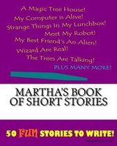 Martha's Book Of Short Stories