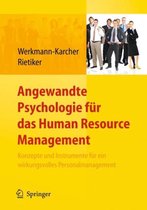 Angewandte Psychologie fuer das Human Resource Management Konzepte und Instrume