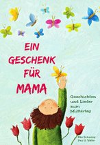 Ein Geschenk für Mama