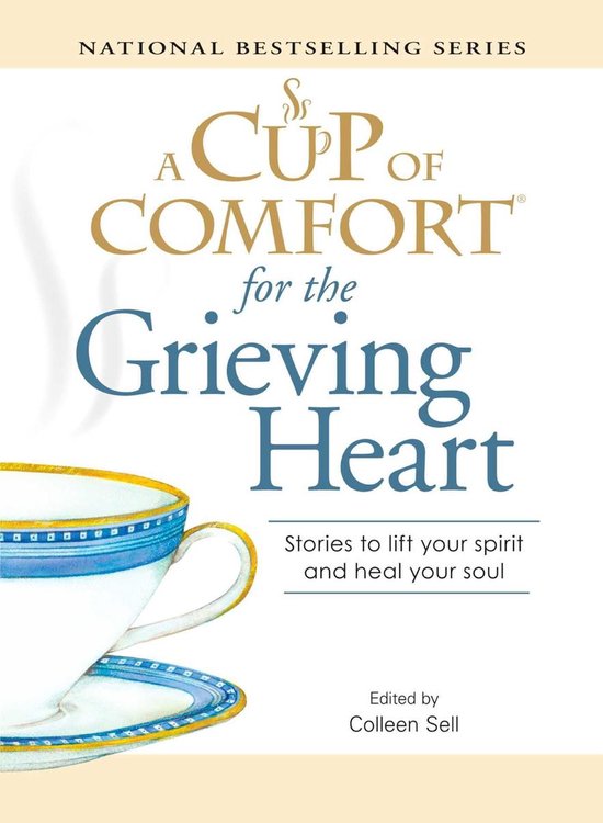 A Cup of Comfort for the Grieving Heart - cover