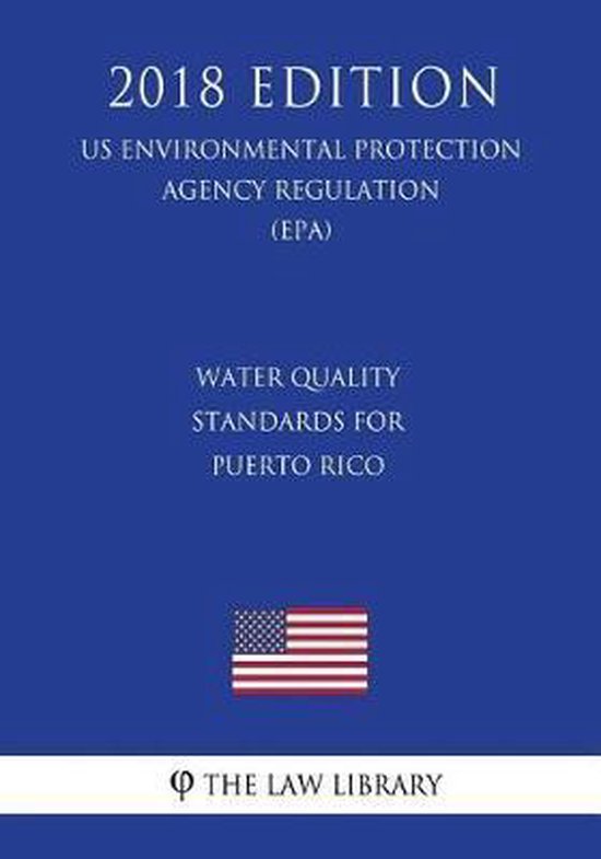 Water Quality Standards for Puerto Rico (Us Environmental Protection