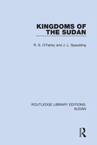 Routledge Library Editions: Sudan - Kingdoms of the Sudan