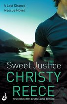 Last Chance Rescue 7 - Sweet Justice: Last Chance Rescue Book 7