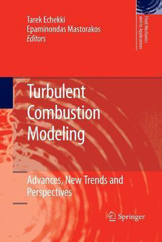 Fluid Mechanics and Its Applications Turbulent Combustion Modeling