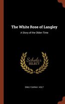 The White Rose of Langley