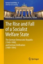 German Social Policy 4 - The Rise and Fall of a Socialist Welfare State