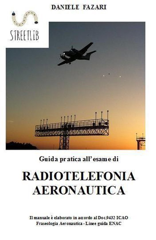 Guida pratica all'esame di RADIOTELEFONIA AERONAUTICA - cover