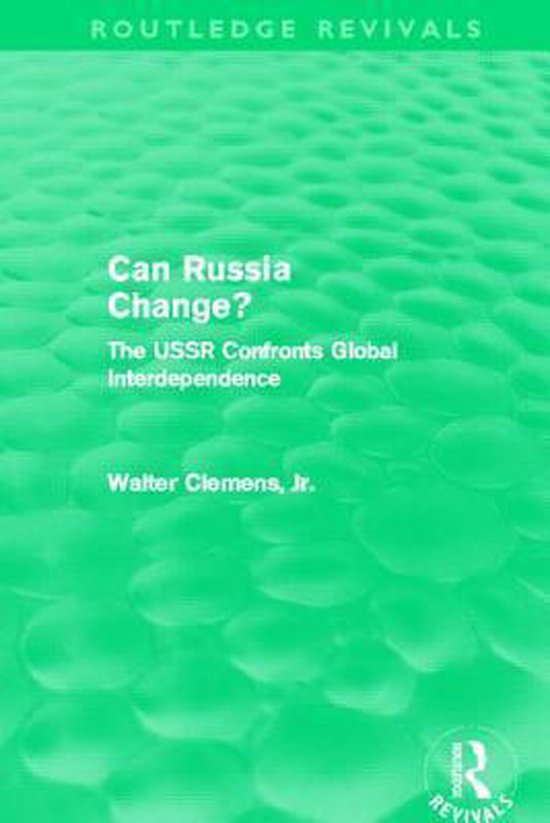 Boekomslag: Can Russia Change? van Walter Clemens, Jr. met een abstract, groen stippelpatroon en Routledge Revivals logo.