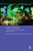 Routledge Contemporary Russia and Eastern Europe Series- Punk in Russia