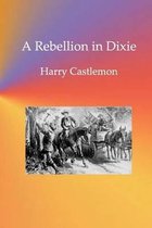 A Rebellion in Dixie