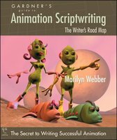 Gardner's Guide To Animation Scriptwriting