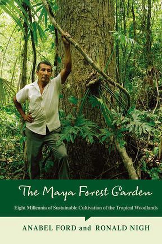 New Frontiers in Historical Ecology - The Maya Forest Garden - cover