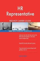 HR Representative Red-Hot Career Guide; 2587 Real Interview Questions