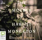 The Murder of Harriet Monckton