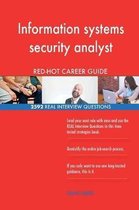 Information Systems Security Analyst Red-Hot Career; 2592 Real Interview Questio