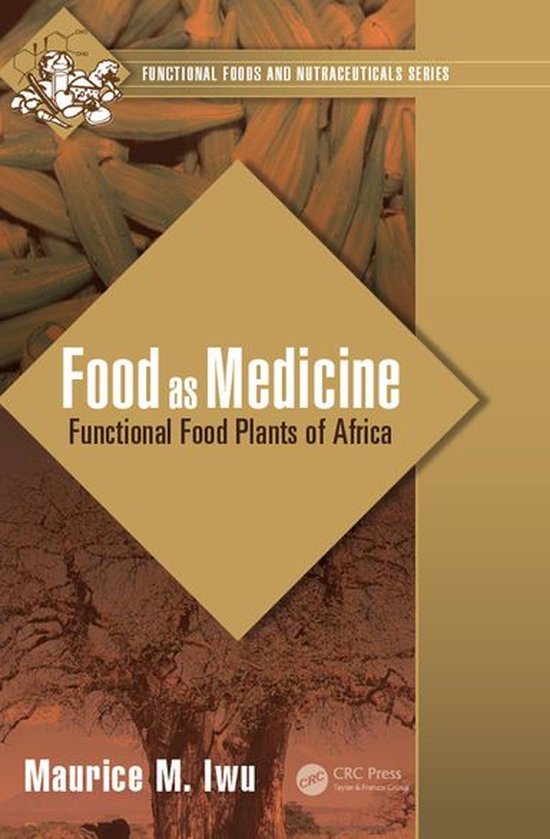 Functional Foods and Nutraceuticals - Food as Medicine - cover