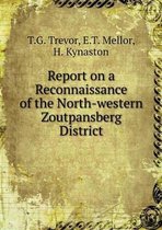 Report on a Reconnaissance of the North-western Zoutpansberg District